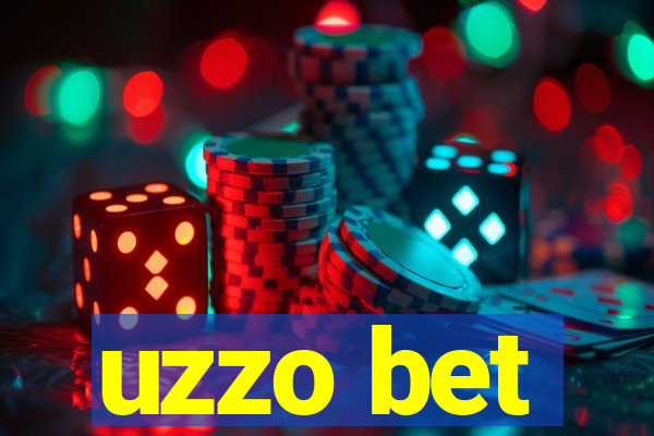 uzzo bet