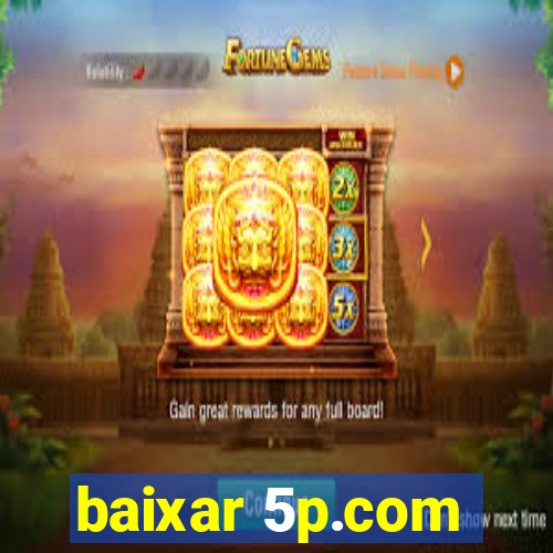 baixar 5p.com