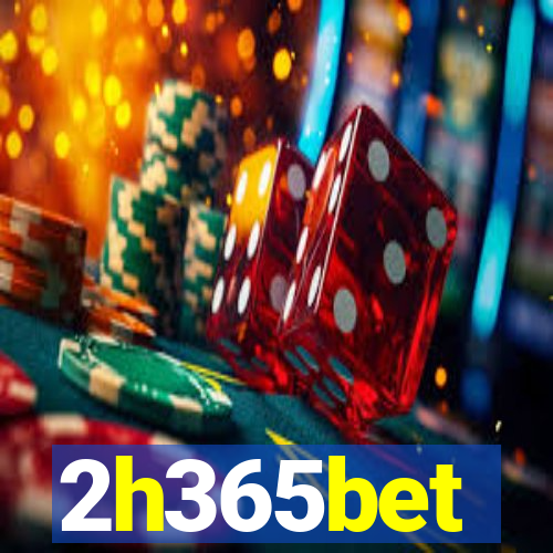 2h365bet