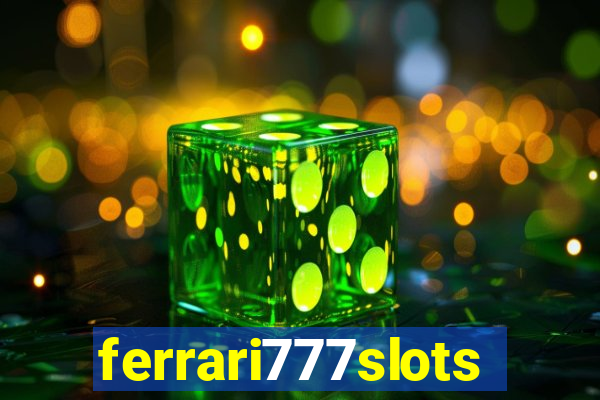 ferrari777slots.com