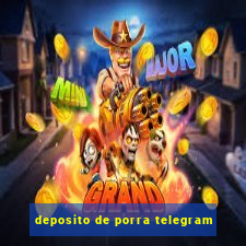 deposito de porra telegram