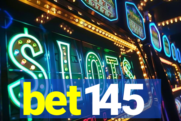 bet145