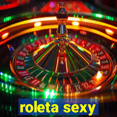 roleta sexy