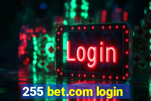 255 bet.com login