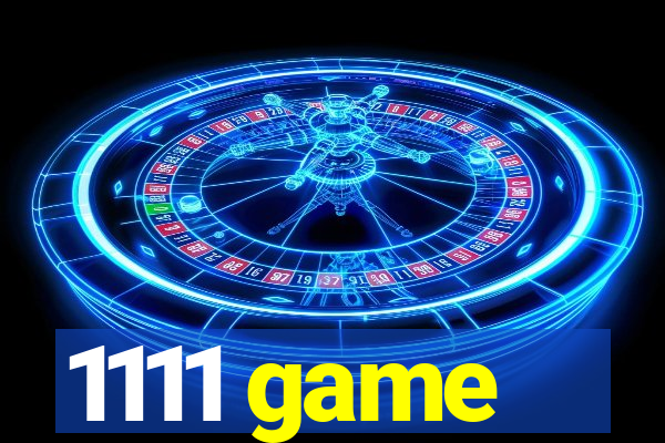 1111 game