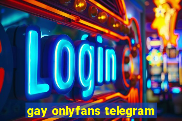gay onlyfans telegram
