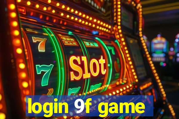 login 9f game