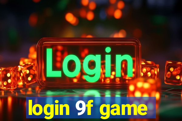 login 9f game