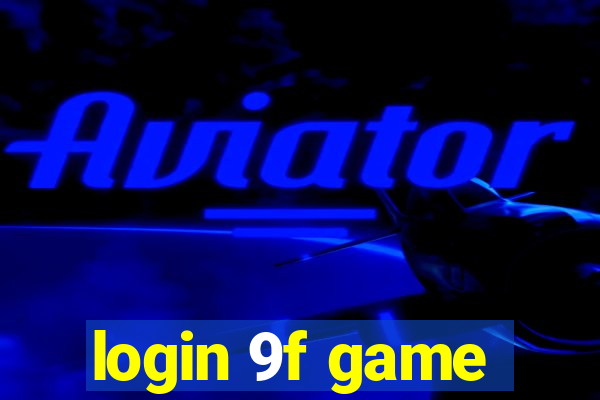 login 9f game