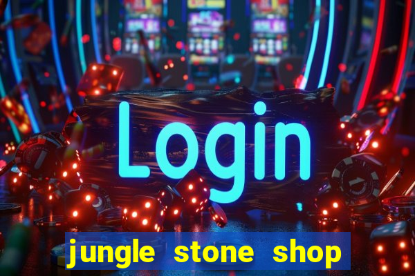 jungle stone shop reclame aqui