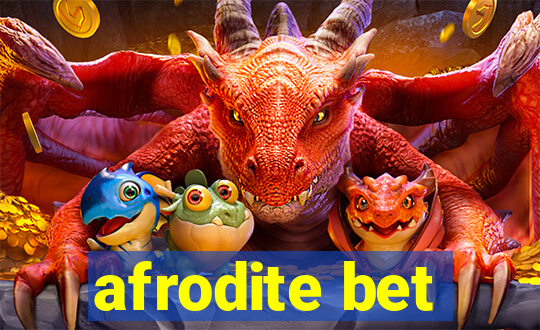 afrodite bet