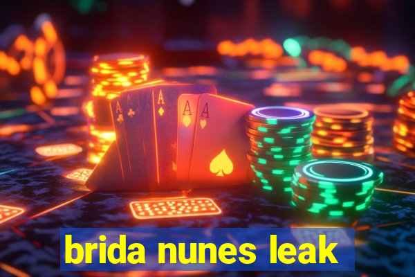 brida nunes leak
