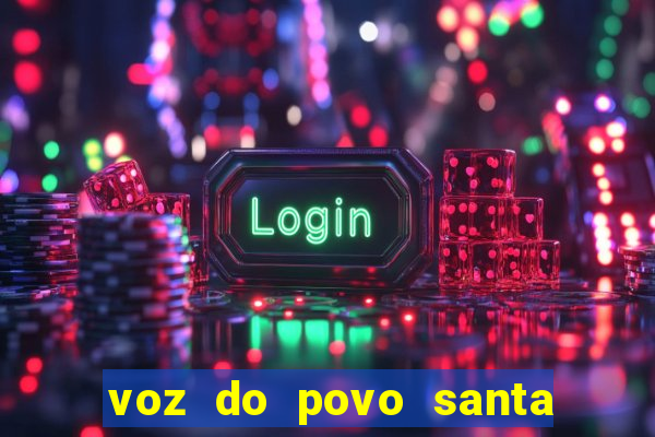 voz do povo santa luzia bahia