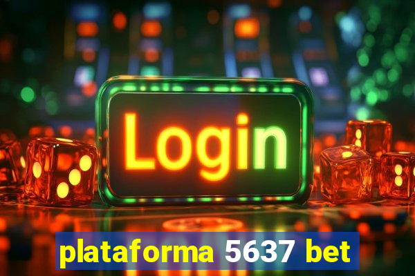 plataforma 5637 bet