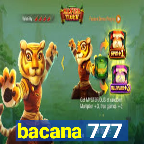 bacana 777