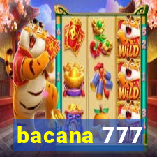 bacana 777