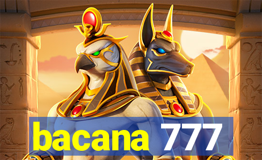 bacana 777