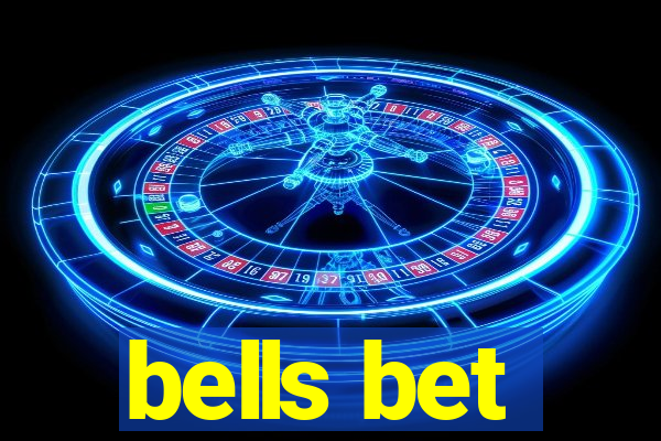 bells bet