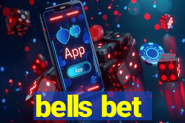 bells bet