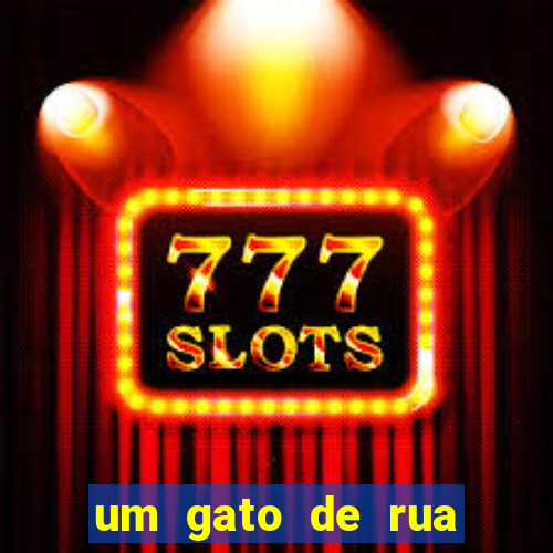 um gato de rua chamado bob filme completo dublado