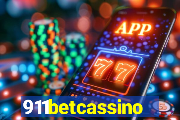 911betcassino