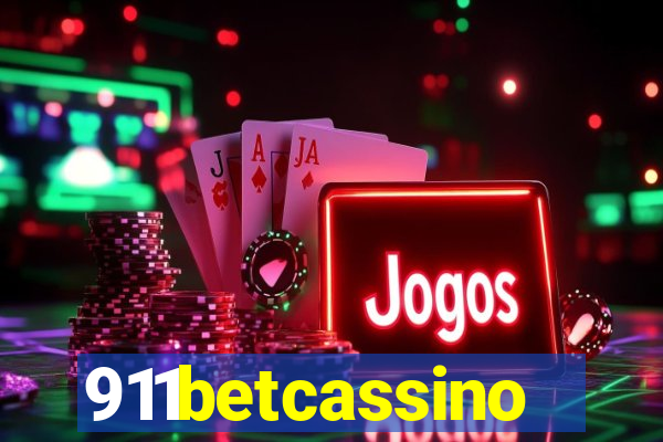 911betcassino