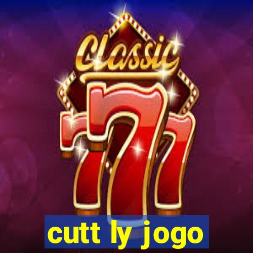 cutt ly jogo
