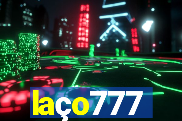 laço777