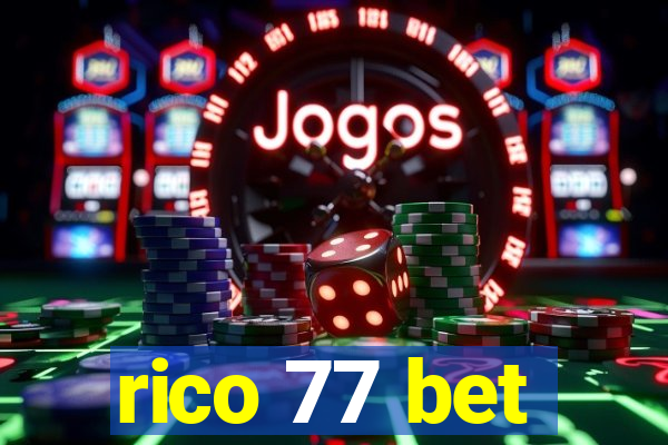 rico 77 bet
