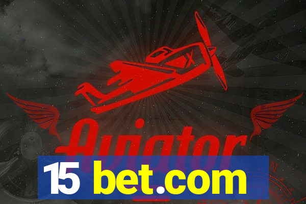 15 bet.com