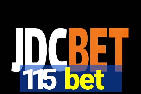 115 bet