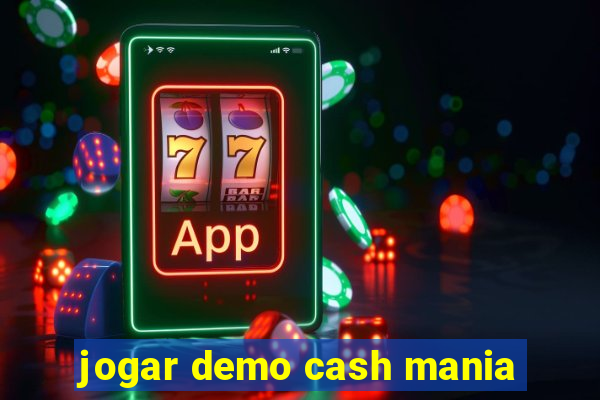 jogar demo cash mania