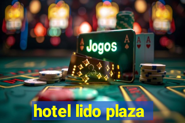 hotel lido plaza
