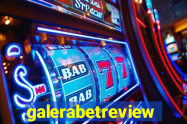 galerabetreview