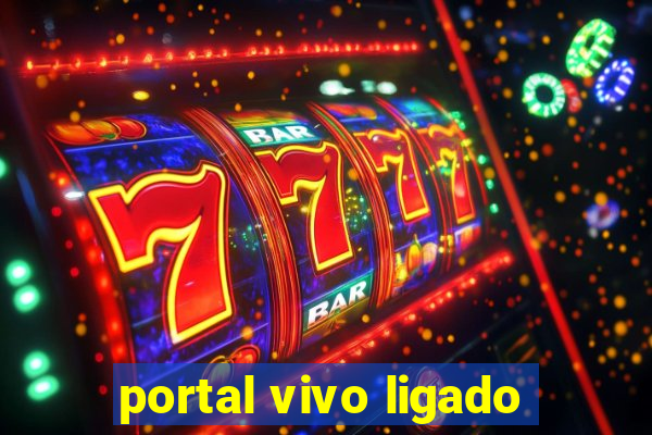 portal vivo ligado
