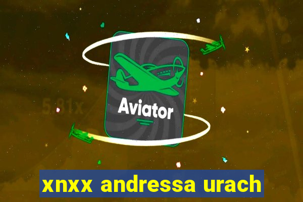 xnxx andressa urach