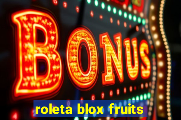 roleta blox fruits