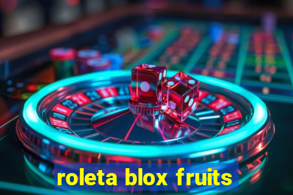 roleta blox fruits