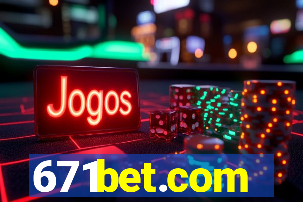 671bet.com