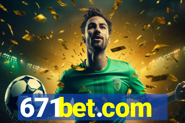 671bet.com