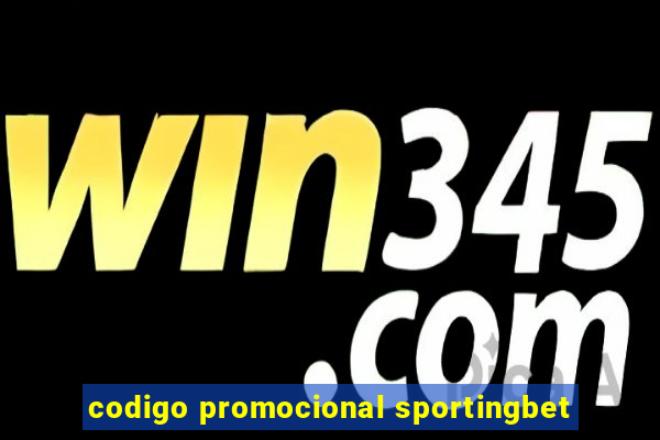 codigo promocional sportingbet