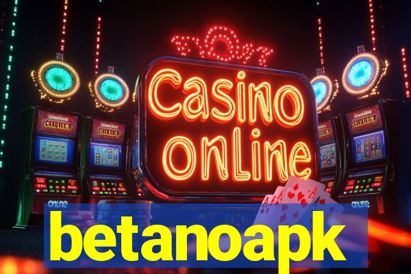 betanoapk