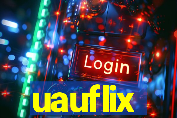 uauflix