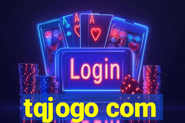 tqjogo com
