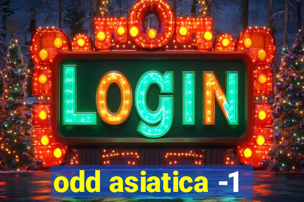 odd asiatica -1