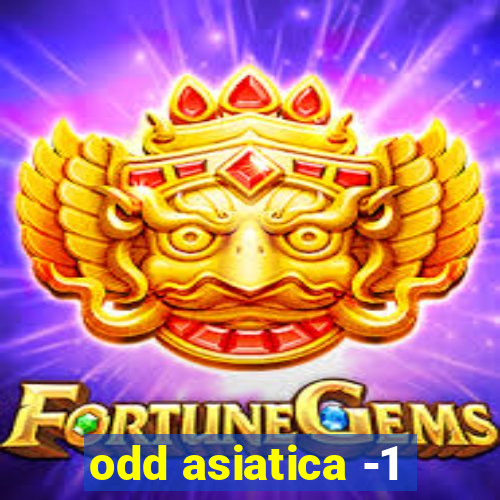odd asiatica -1