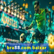 bra88.com baixar