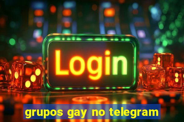 grupos gay no telegram