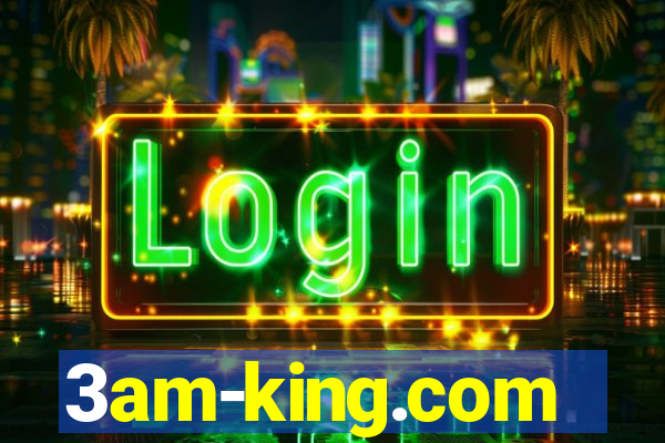 3am-king.com