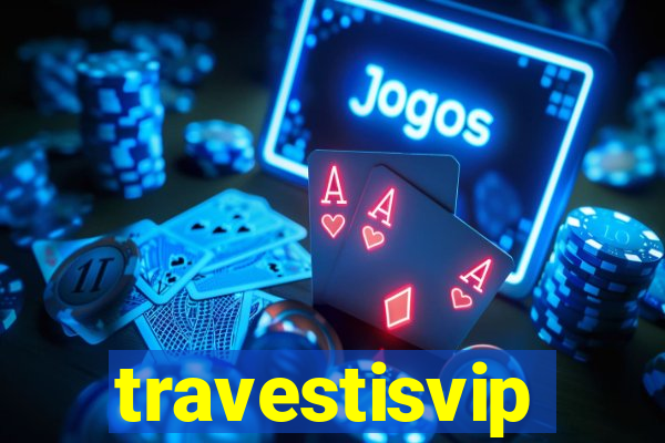 travestisvip